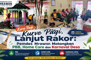 kurve-pagi-lanjut-rakor-pemdes-mrawan-matangkan-pbb-home-care-dan-karnaval-desa-20260731